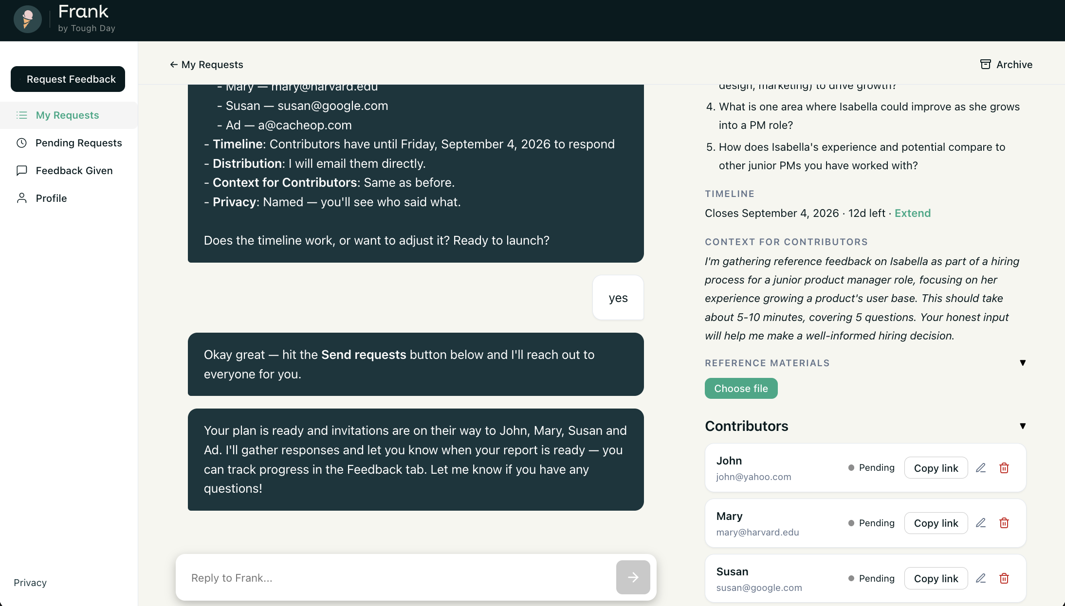 Frank's chat confirming a feedback request, with invitations on their way to named contributors